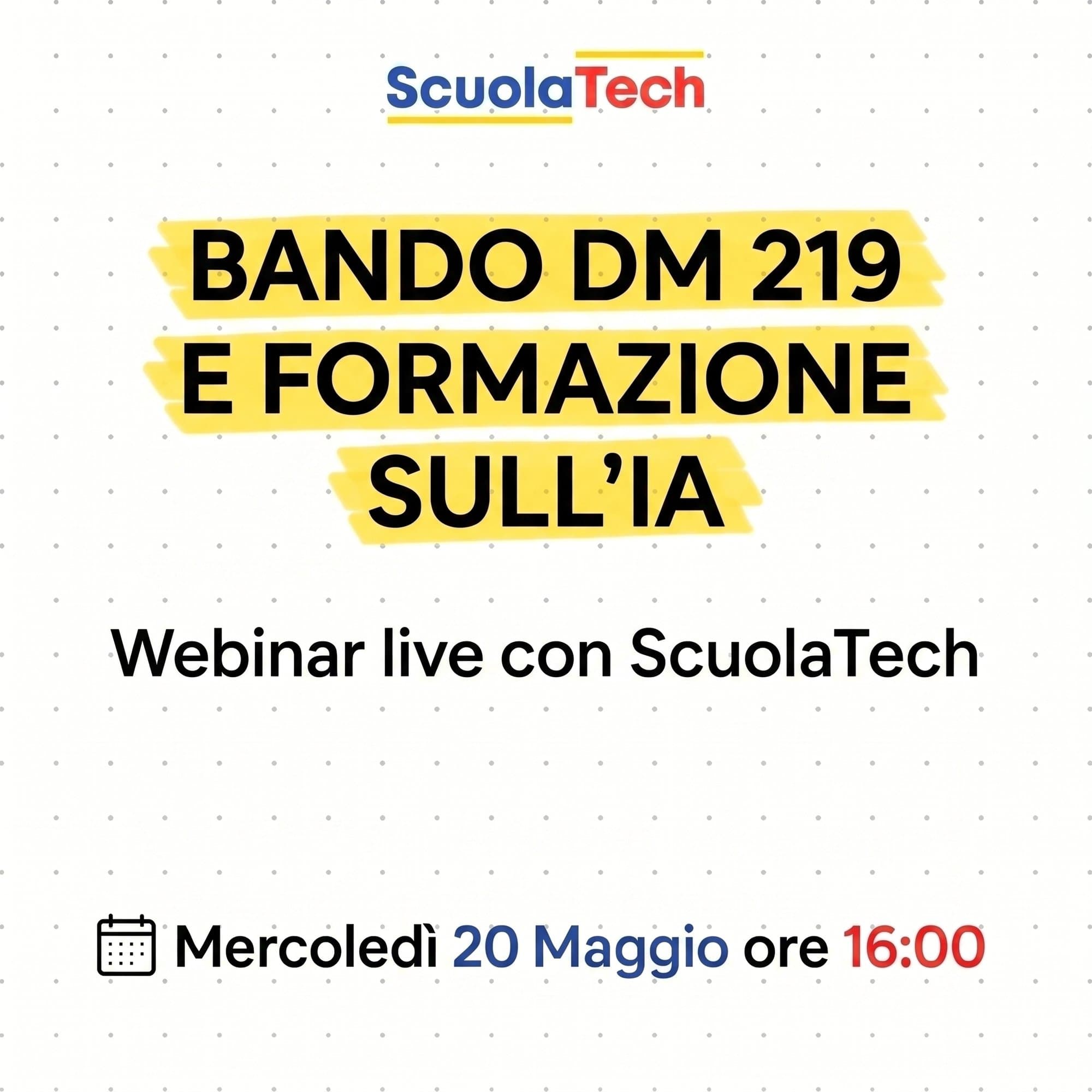 Webinar ScuolaTech — Bando DM 219 e formazione sull'IA